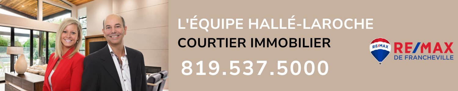 L'équipe Hallé-Laroche courtiers immobilier