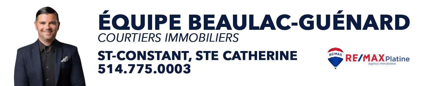 Équipe Beaulac-Guénard - Courtier Immobilier- Sebastien Beaulac