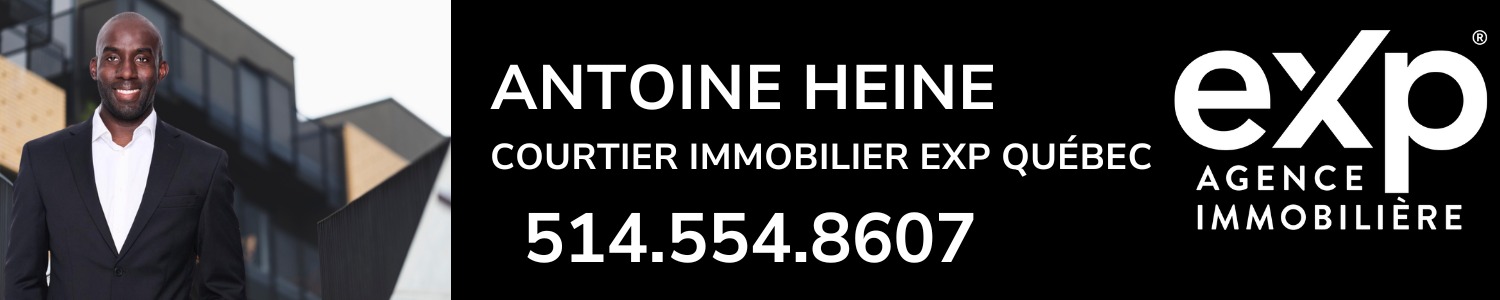 Antoine Heine Courtier immobilier eXp Québec