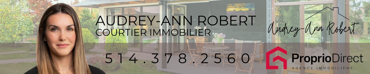 Audrey-Ann Robert Proprio Direct - Courtier immobilier Vaudreuil-Dorion