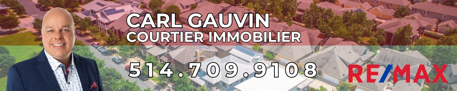 Carl Gauvin courtier immobilier Re/Max