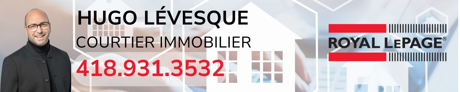 Hugo Lévesque courtier immobilier Royal Lepage