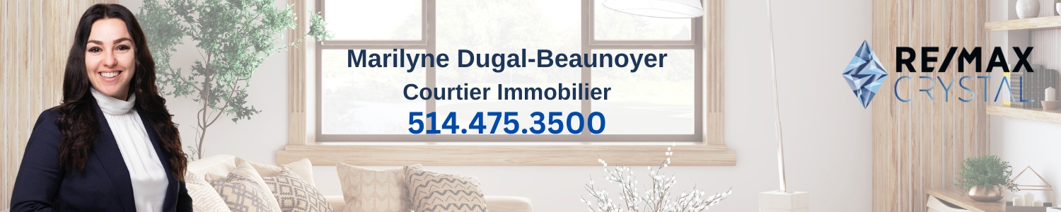 Marilyne Dugal-Beaunoyer Courtier Immobilier Re/Max