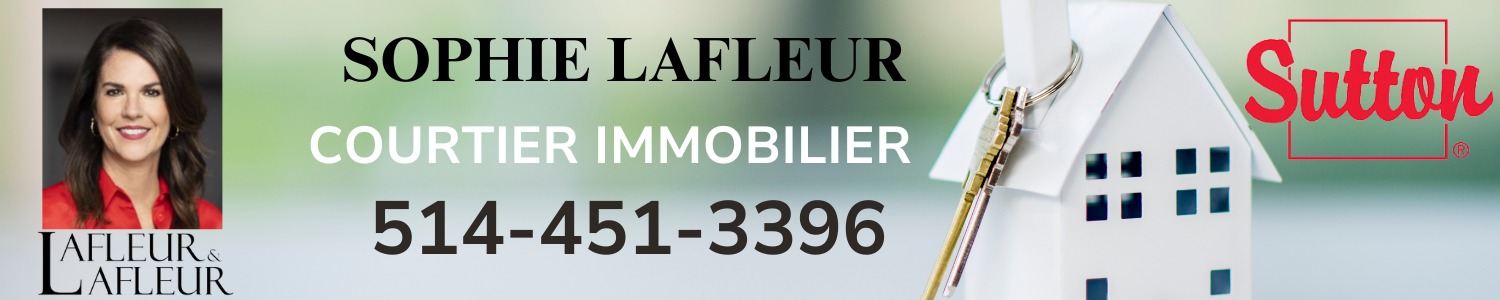 Sophie Lafleur, Courtier immobilier Sutton