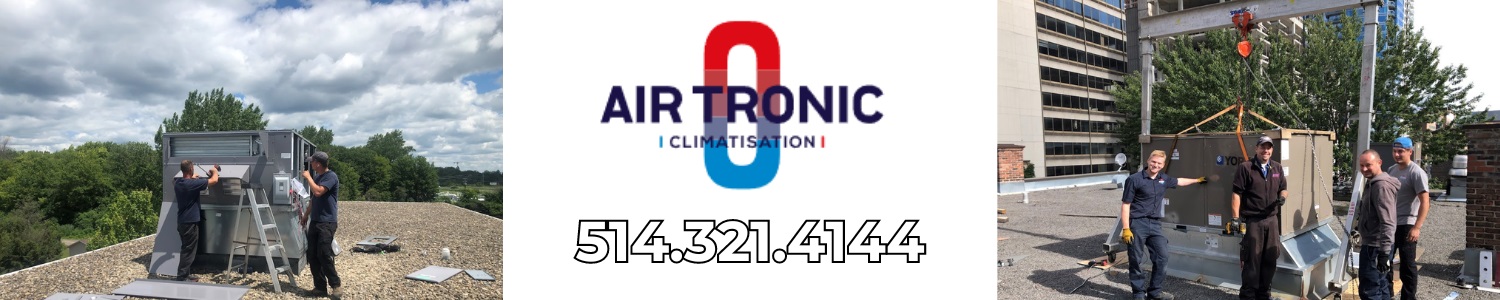 Air Tronic Climatisation |  Commercial  Saint Leonard