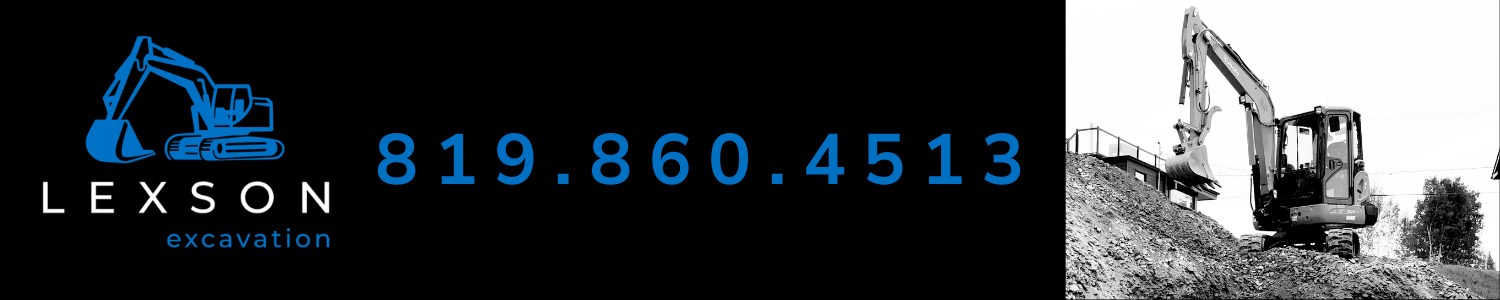 Lexson Excavation - Drain français, Fondation, Installation fosse septique Val d'or