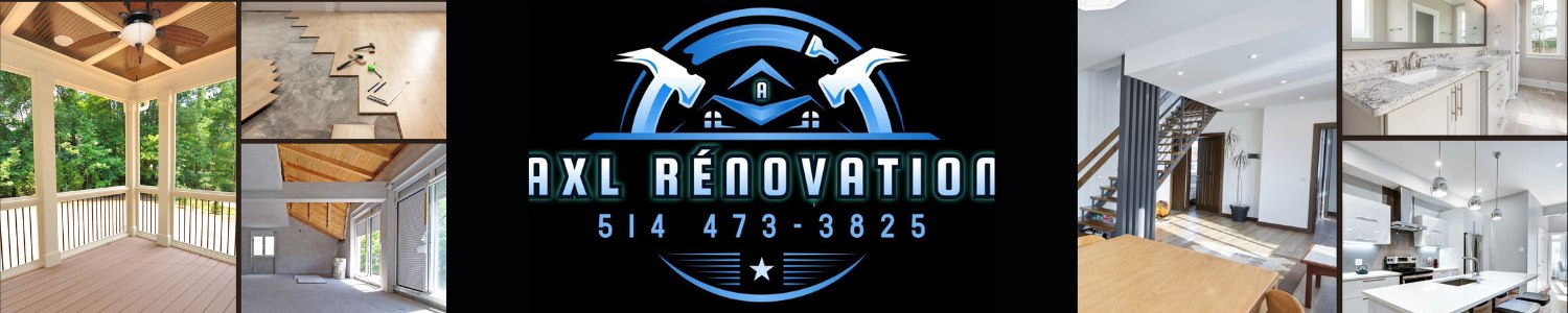 Axl Rénovation inc. - Entrepreneur Général, Rénovation Pointe-Claire