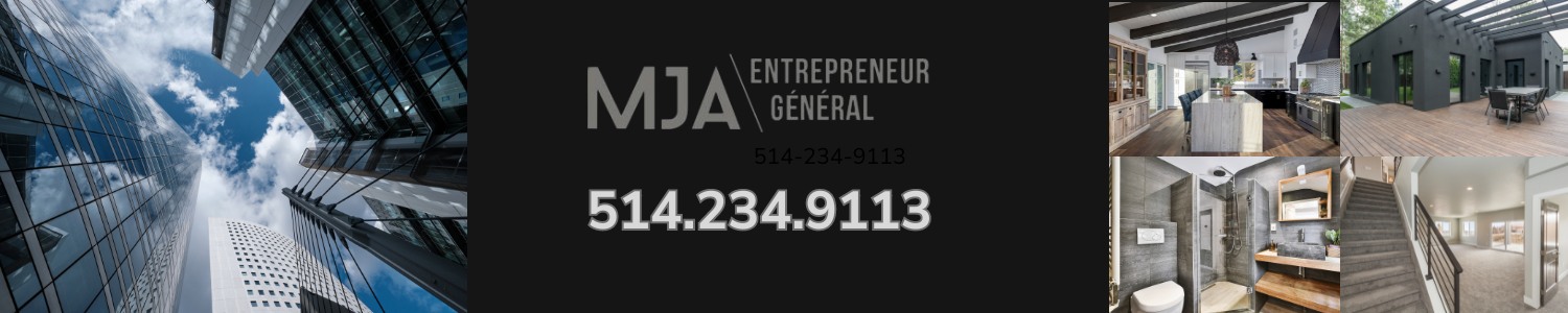 MJA Entrepreneur Général inc.- Construction, Rénovation, Agrandissement L'assomption